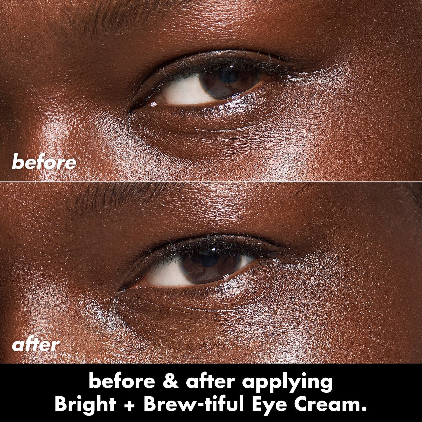 bright-brew-tiful-eye-cream-i3 0226_BBEC_Eye_BA_Diptych_607e3ec2-f0e1-4365-9b28-17574d841250.jpg