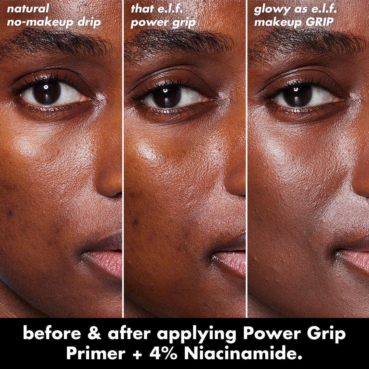 power-grip-primer-4-niacinamide-k4 0226_EDU_PowerGripPrimerNiacinamide_BA_Triptych1.jpg