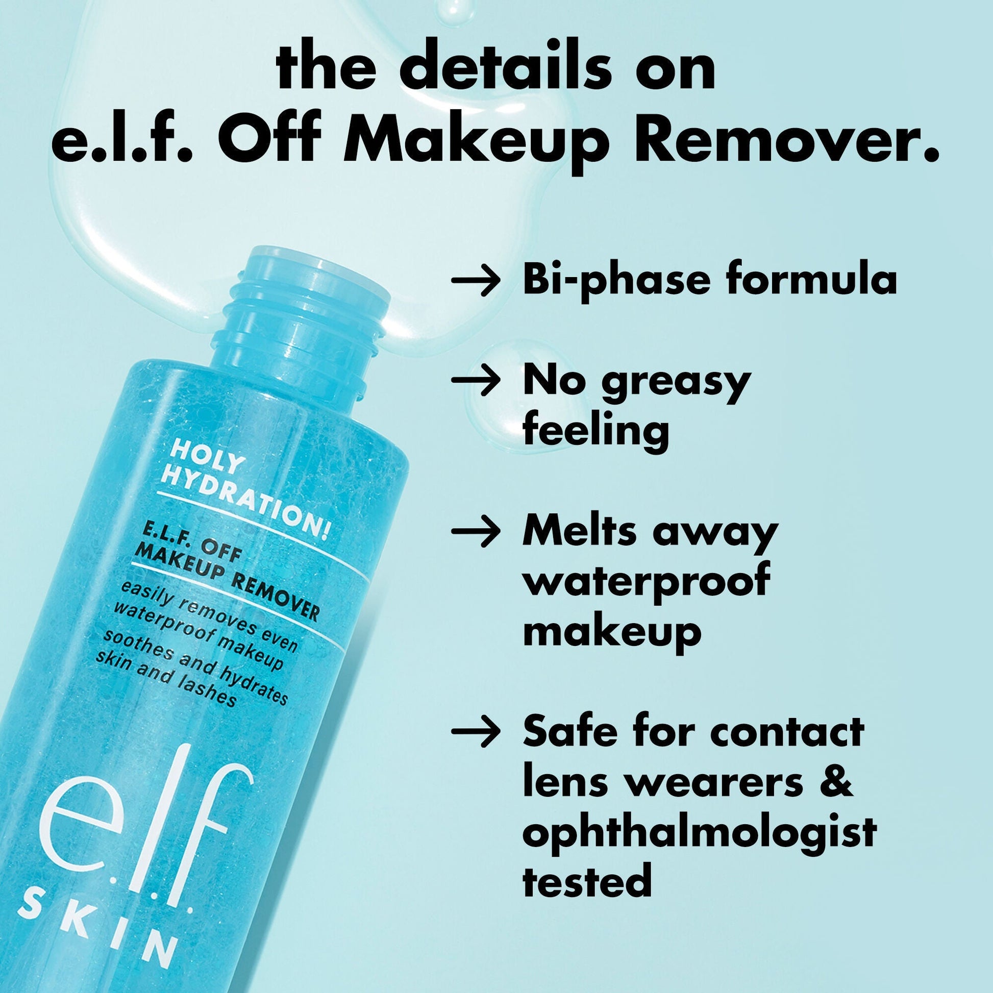 holy-hydration-e-l-f-off-makeup-remover-r6 0326_EDU_ELFOFF_MAKEUPREMOVER_Details.jpg