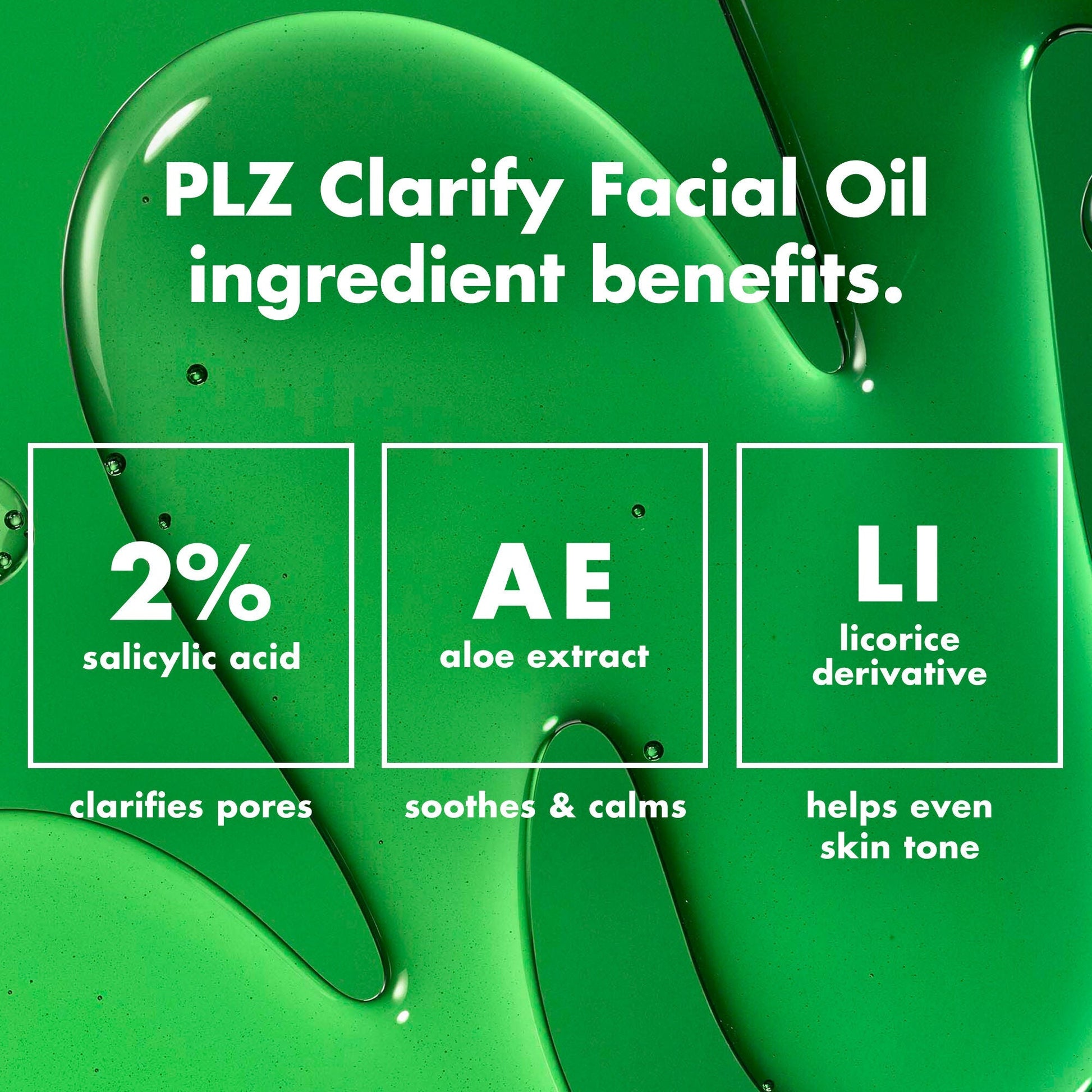plz-clarify-facial-oil-o7 0326_EDU_PlzClarify_Ingredients.jpg
