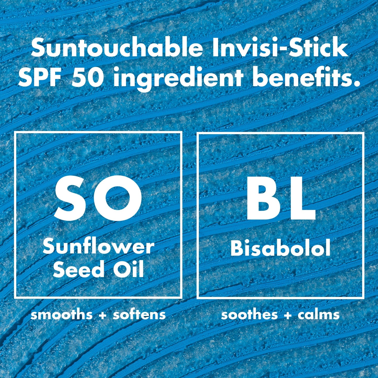 suntouchable-invisi-stick-spf-50-o2 0326_EDU_SUNTOUCHABLE_INVISISTICK_Ingredients.jpg
