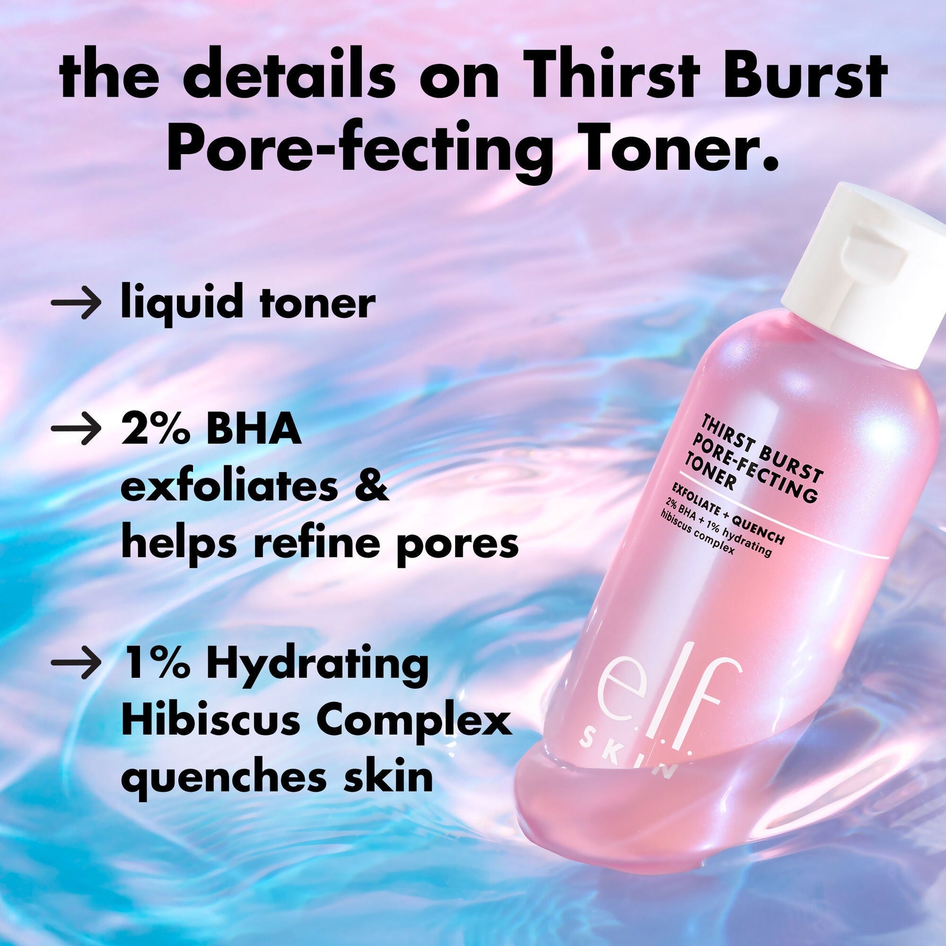 thirst-burst-pore-fecting-toner-x0 0326_EDU_THIRSTBURSTTONER_Details.jpg