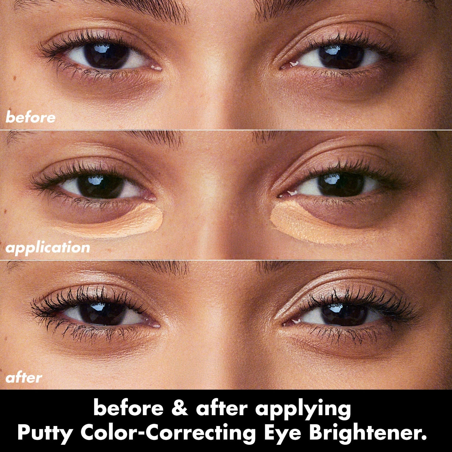 putty-color-correcting-eye-brightener-k2 0426_EDU_PuttyColorCorrectingEyeBrightener_BA_dcb4dc5f-7cb2-49db-8516-e40e9308d2af.jpg