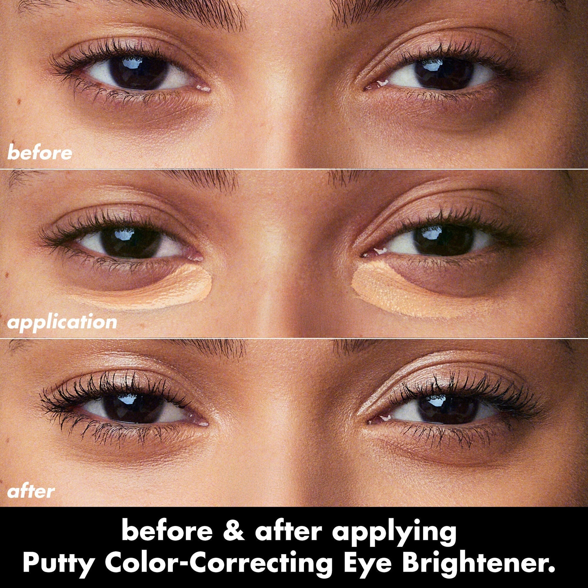 putty-color-correcting-eye-brightener-k2 0426_EDU_PuttyColorCorrectingEyeBrightener_BA_dcb4dc5f-7cb2-49db-8516-e40e9308d2af.jpg