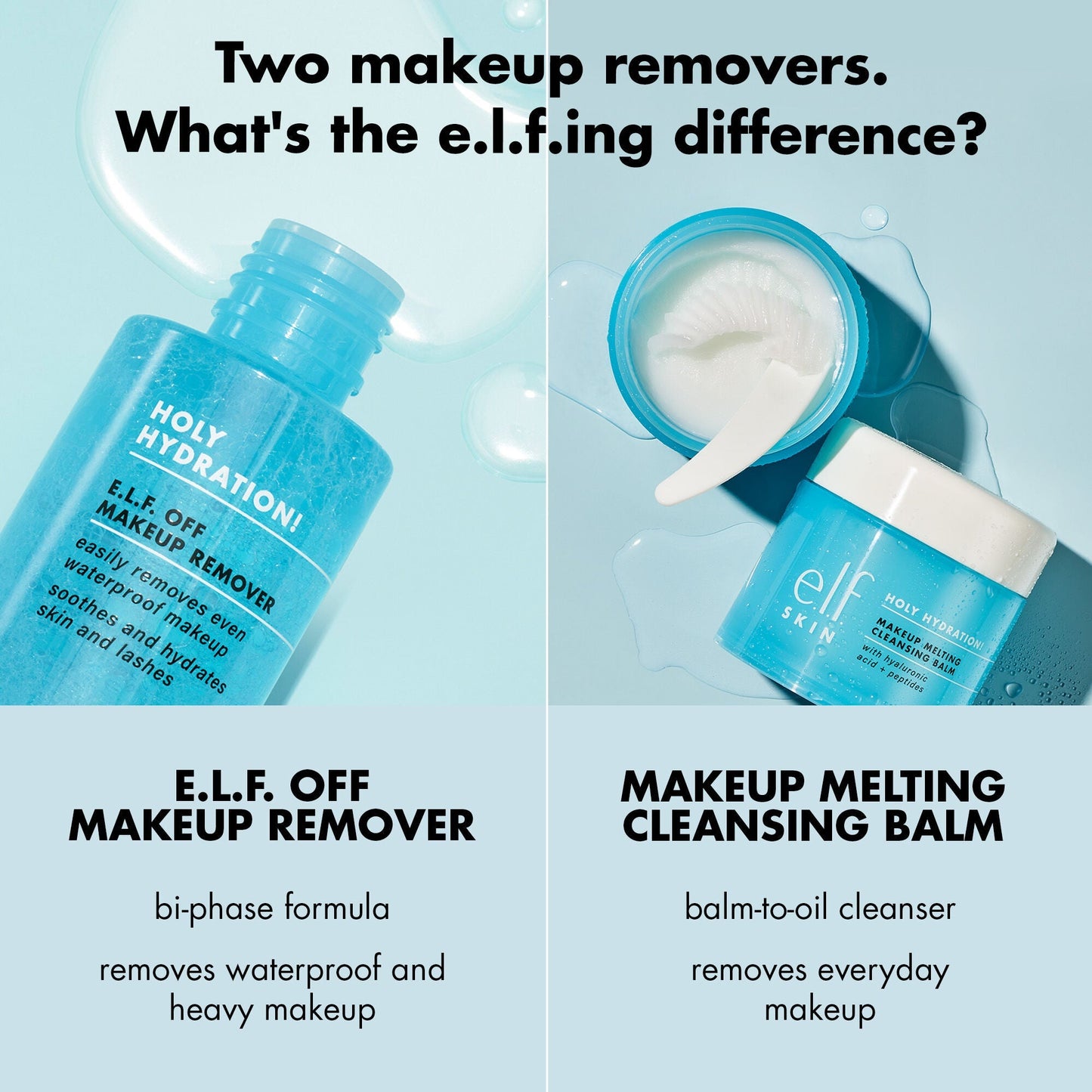 holy-hydration-e-l-f-off-makeup-remover-r6 0523_EDUCATION_NEWARRIVALS_HOLY_HYDRATION_COMPARISON.jpg
